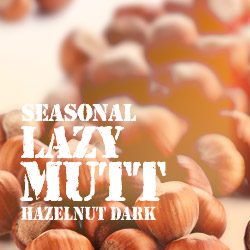 Lazy Mutt Hazelnut Dark Seasonal Beer
